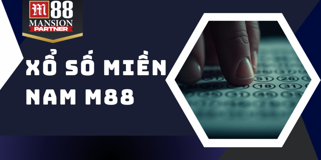 Xổ số miền Nam - Tham gia giải trí bất tận vô cùng lôi cuốn